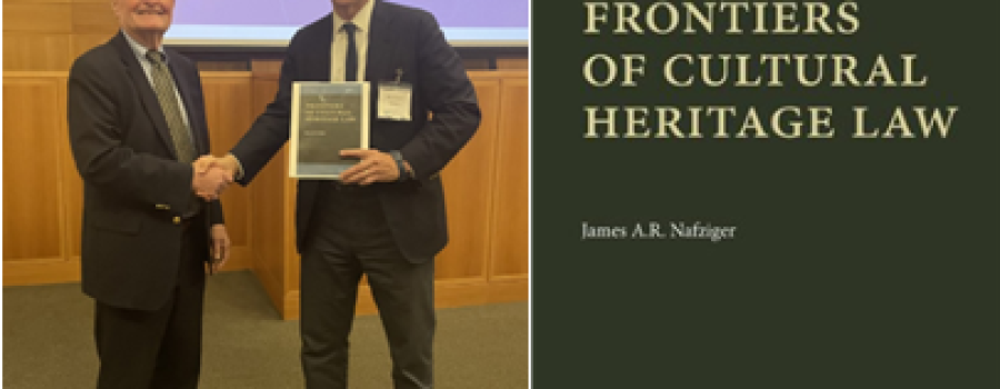 Inagural Award for a Book on a Practical or Technical Subject Given to James A.R. Nafziger for Frontiers of Cultural Heritage Law