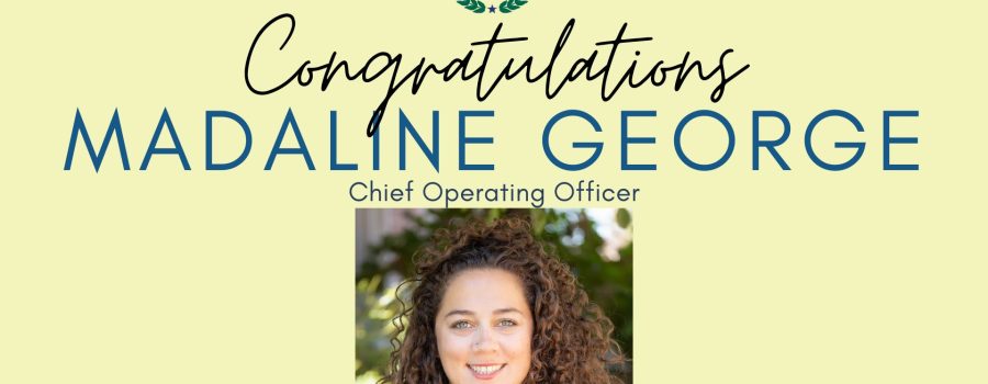 Madaline George Promoted to Chief Operating Officer