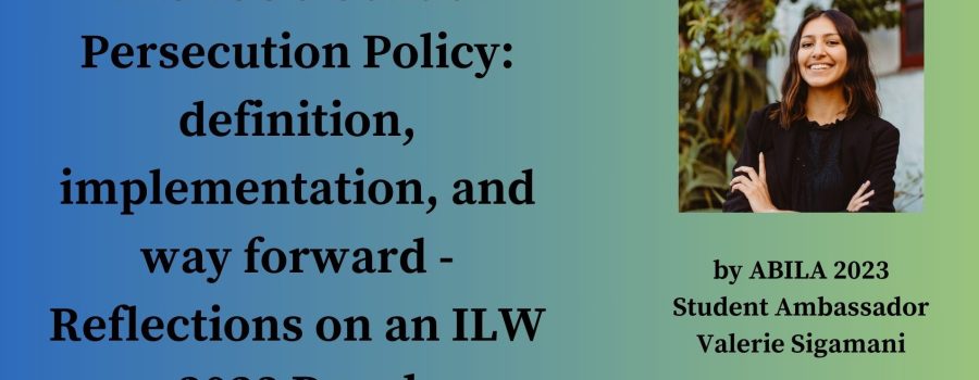 The ICC’s Gender Persecution Policy – Reflections on an ILW 2023 Panel